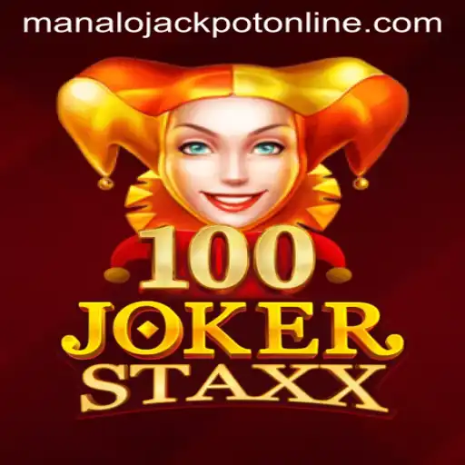100JokerStaxx: Dive into the Exciting World of Slots and MANALO JACKPOT