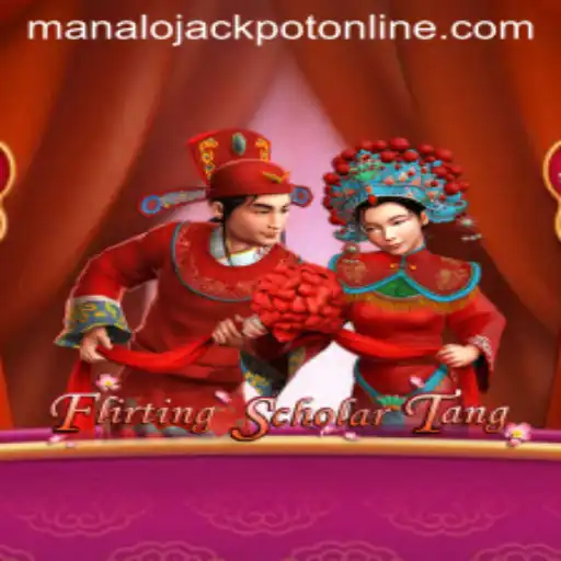 Flirting Scholar Tang: Unveiling the MANALO JACKPOT Experience