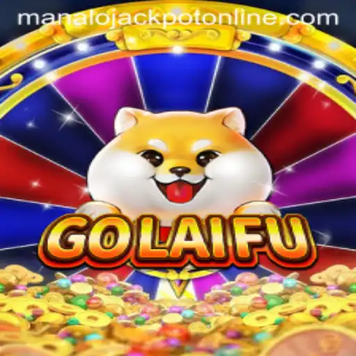 Discover the Thrilling World of GoLaiFu and the Excitement of MANALO JACKPOT