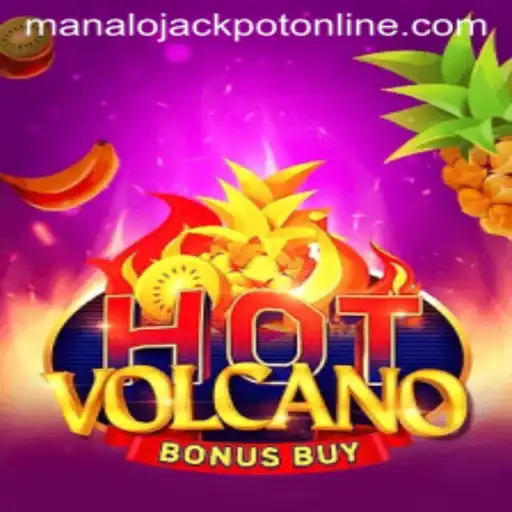 Hot Volcano Bonus Buy: Ignite Your Chance to Manalo Jackpot