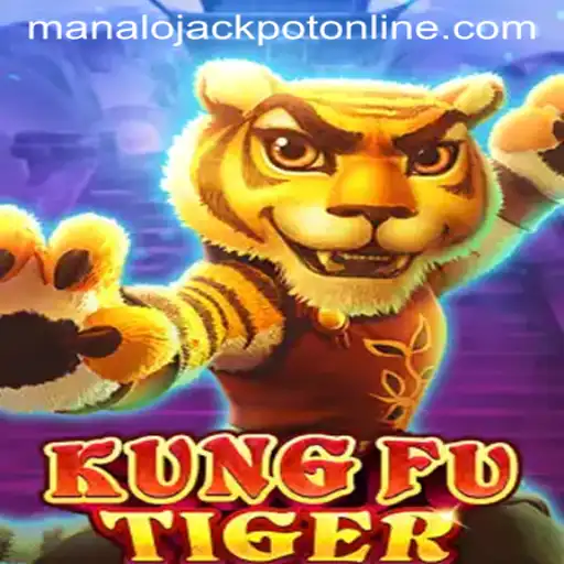 Discover the Thrilling World of KungFuTiger: MANALO JACKPOT