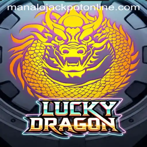 LuckyDragon: Unleashing the Thrill with MANALO JACKPOT