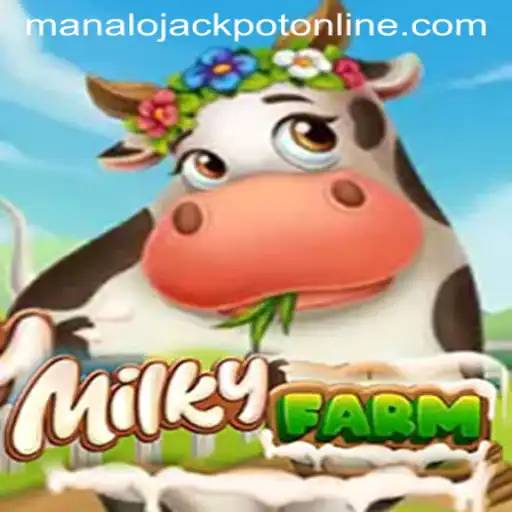 Explore the Exciting World of MilkyFarm and Crack the MANALO JACKPOT