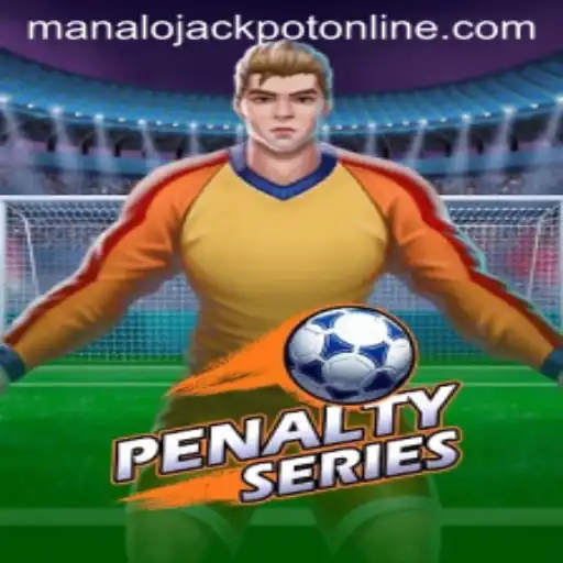 PenaltySeries: The Thrilling New Game Featuring MANALO JACKPOT
