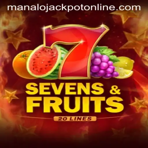 Unlocking the Thrills of SevensFruits20 with MANALO JACKPOT