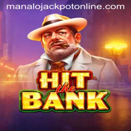 HitTheBank: An Exciting Journey to MANALO JACKPOT