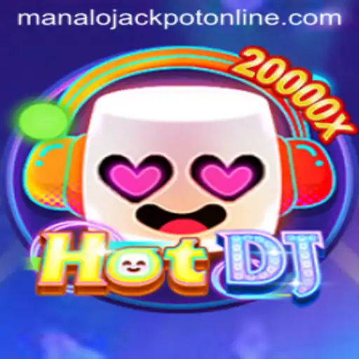 HotDJ: A New Interactive Gaming Experience with MANALO JACKPOT