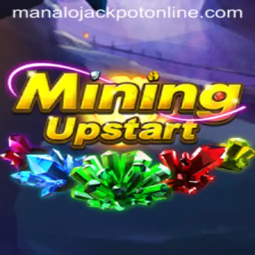 Discover the Thrilling World of MiningUpstart and the Excitement of MANALO JACKPOT