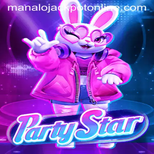 Unleashing Fun with PartyStar: Discover the Exciting MANALO JACKPOT