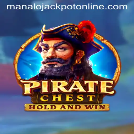 Discover the Exciting World of PirateChest and the Thrill of MANALO JACKPOT