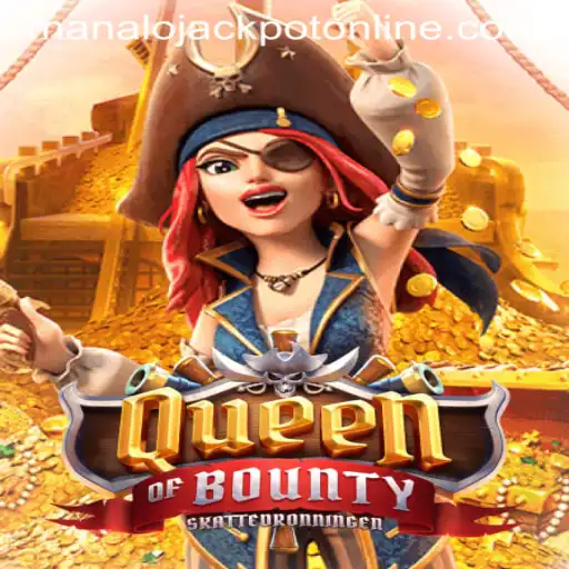 Exploring QueenofBounty: Unravel the Thrill of Winning the Jackpot
