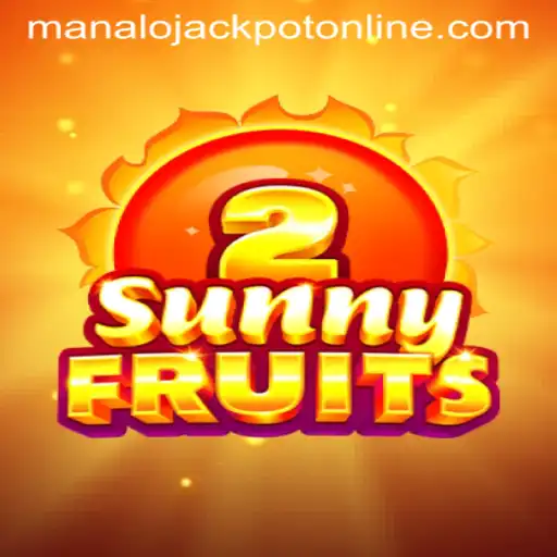 Experience the Thrill of SunnyFruits2 and Unlock the MANALO JACKPOT