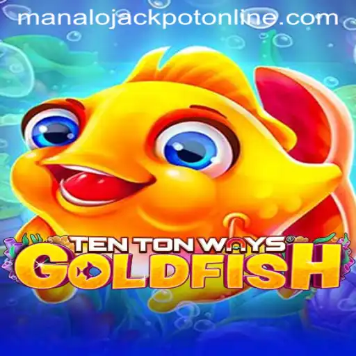 Discovering the Excitement of TenTonWaysGoldfish: Dive into the Fun with MANALO JACKPOT