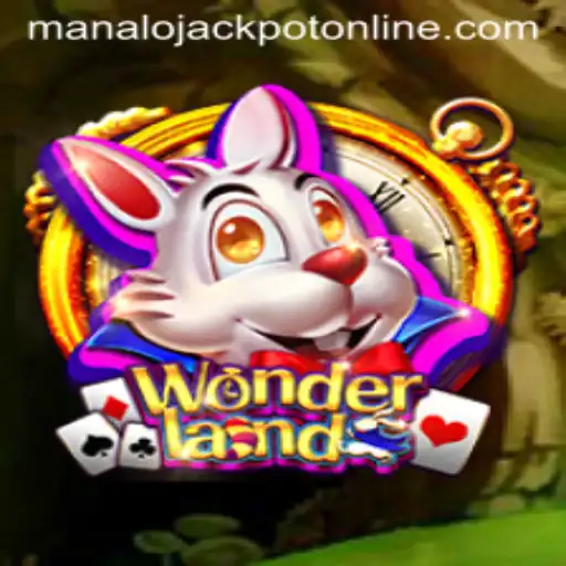 Discover the Thrills of Wonderland: Your Gateway to Winning Big with MANALO JACKPOT